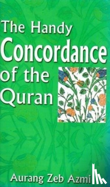 Zeb Azmi, Aurang - The Handy Concordance of the Quran