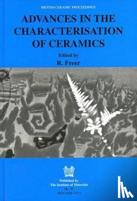 Freer, Robert - Advances in the Characterisation of Ceramics