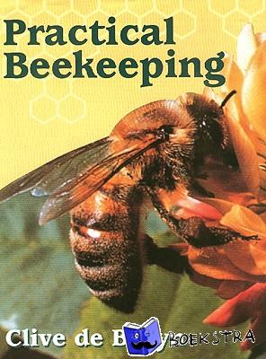 de Bruyn, Clive - Practical Beekeeping