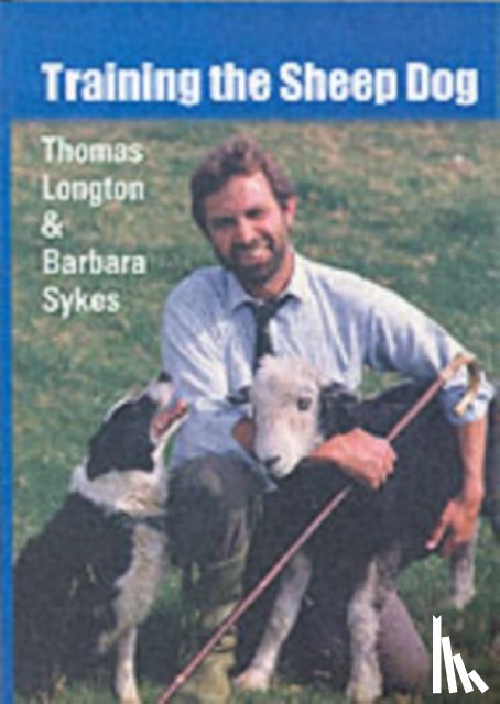 Longton, Thomas, Sykes, Barbara - Training the Sheep Dog