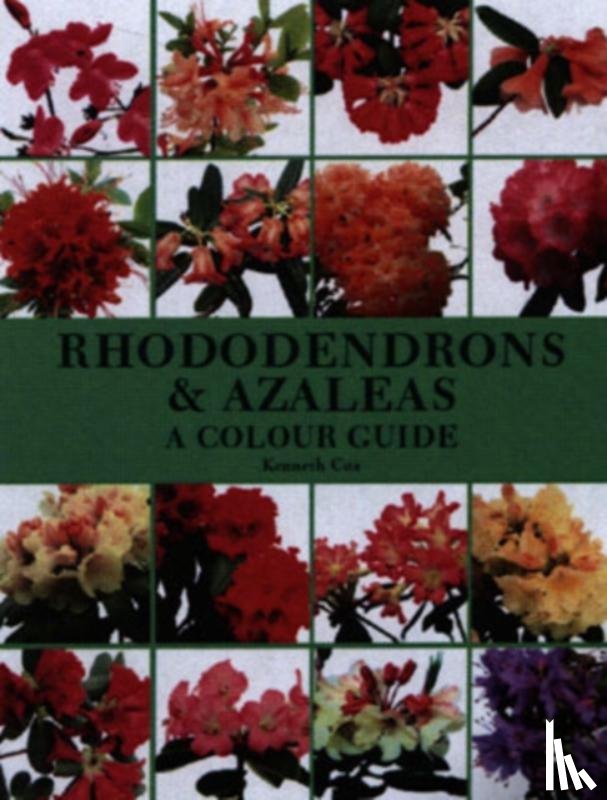 Cox, Kenneth - Rhododendrons and Azaleas - A Colour Guide