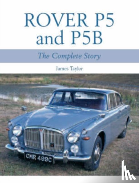 Taylor, James - Rover P5 & P5B