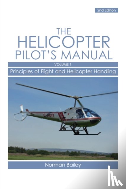 Bailey, Norman - Helicopter Pilot's Manual Vol 1