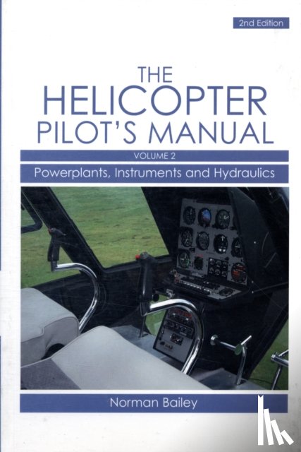 Bailey, Norman - Helicopter Pilot's Manual Vol 2