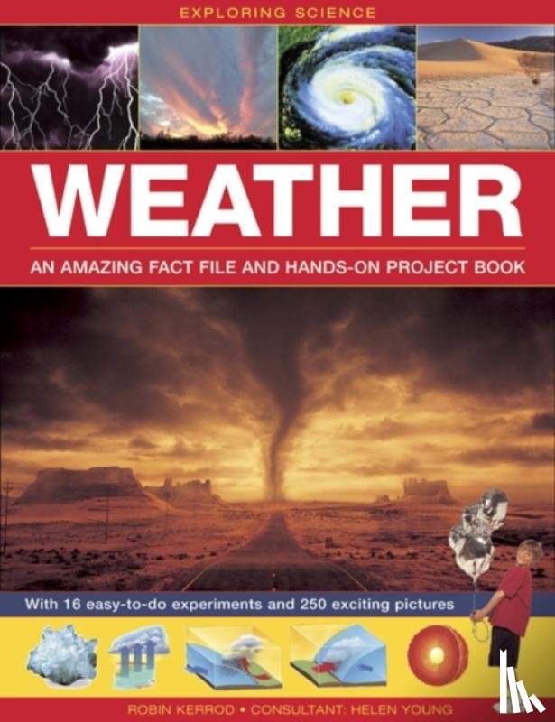 Kerrod, Robin - Exploring Science: Weather an Amazing Fact File and Hands-on Project Book