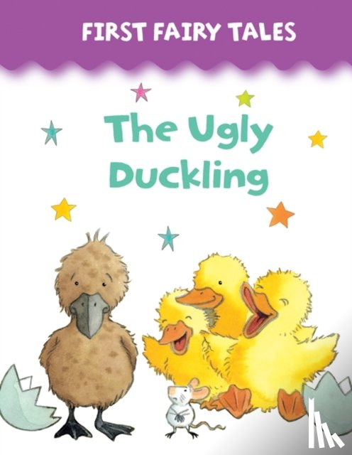  - First Fairy Tales: The Ugly Duckling