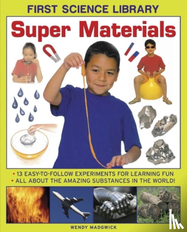 Madgwick, Wendy - First Science Library: Super Materials