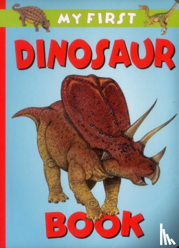 Rosewarne Graeme - My First Dinosaur Book