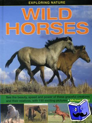Bright Michael - Exploring Nature: Wild Horses