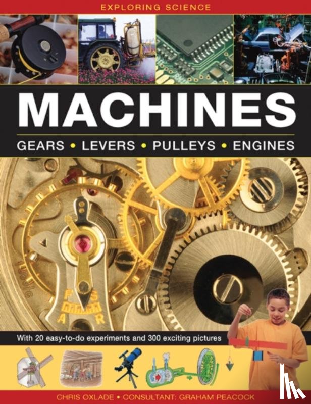 Oxlade Chris - Exploring Science: Machines
