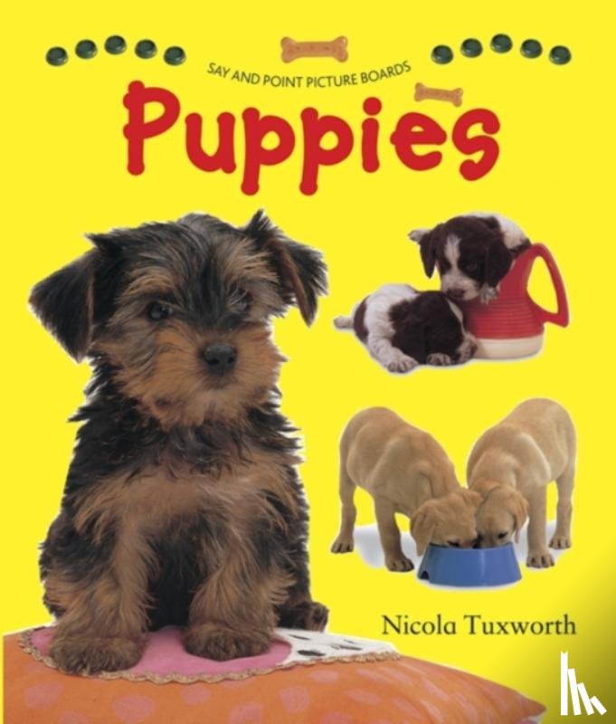 Tuxworth Nicola - Say and Point Picture Boards: Puppies