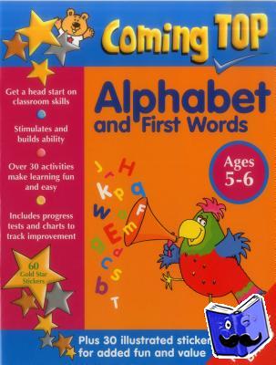 Smoerville Louisa & Williams Jean - Coming Top: Alphabet and First Words - Ages 5-6