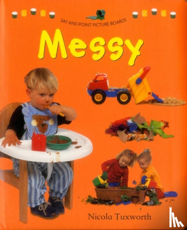 Tuxworth Nicola - Say and Point Picture Boards: Messy