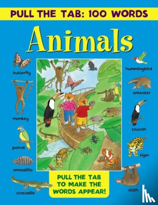 Lewis Jan - Pull the Tab 100 Words: Animals