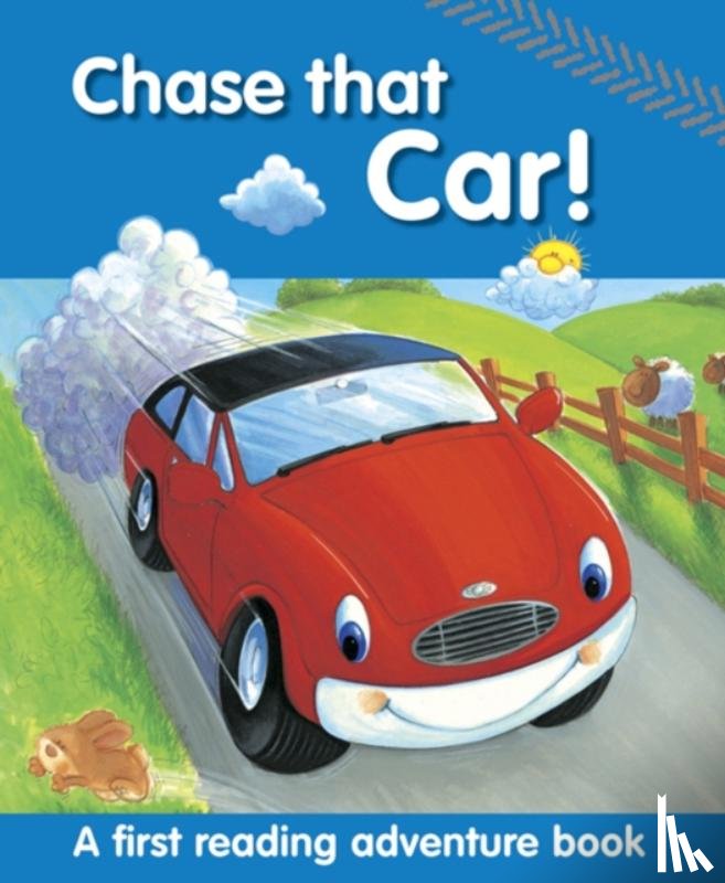 Baxter, Nicola, Glover, Peter - Chase That Car!