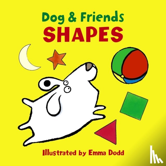 Dodd Emma - Dog & Friends: Shapes