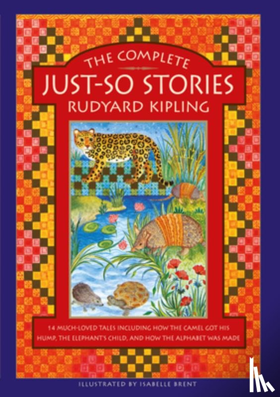 Kipling, Rudyard - The Complete Just-So Stories