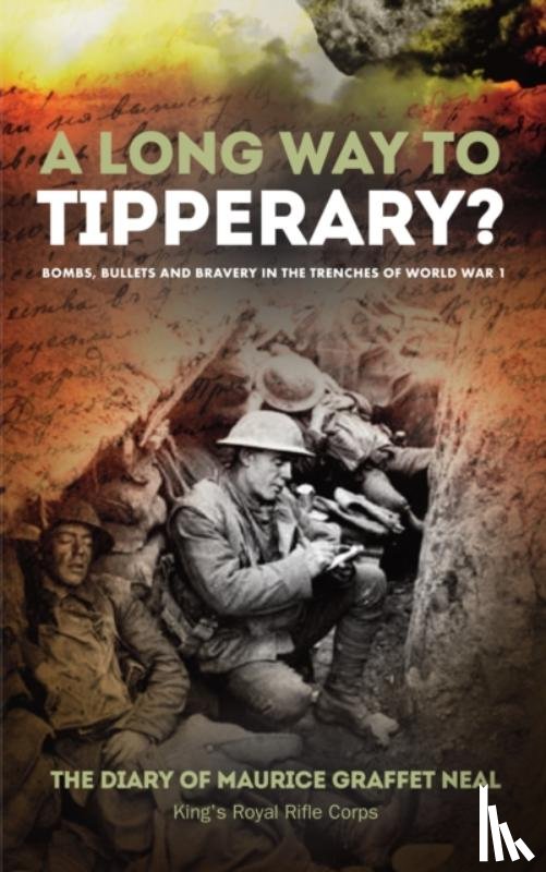 Neal, Maurice Graffet - A Long Way to Tipperary