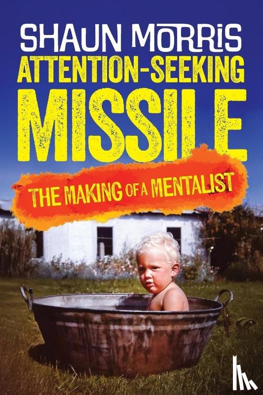 Morris, Shaun - Attention Seeking Missile