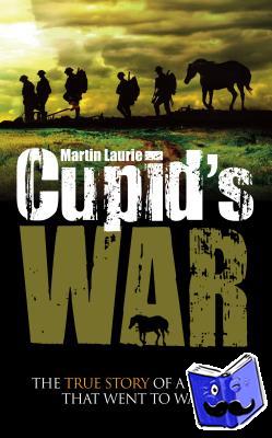 Laurie, Martin - Cupid's War