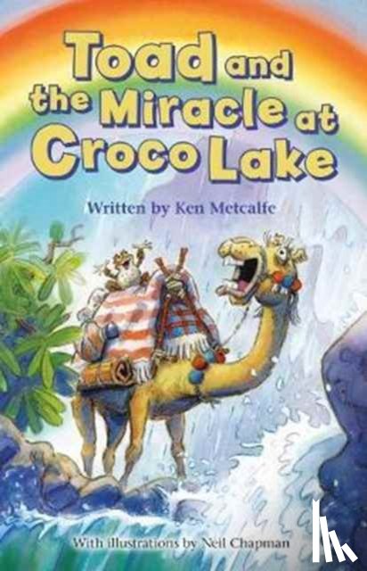 Metcalfe, Ken - Toad and the Miracle at Croco Lake