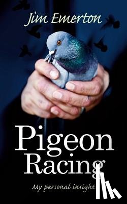 Emerton, Jim - Pigeon Racing