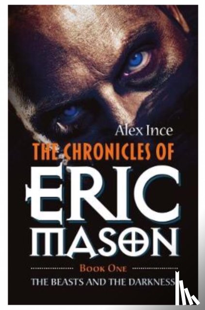 Ince, Alex - The Chronicles of Eric Mason