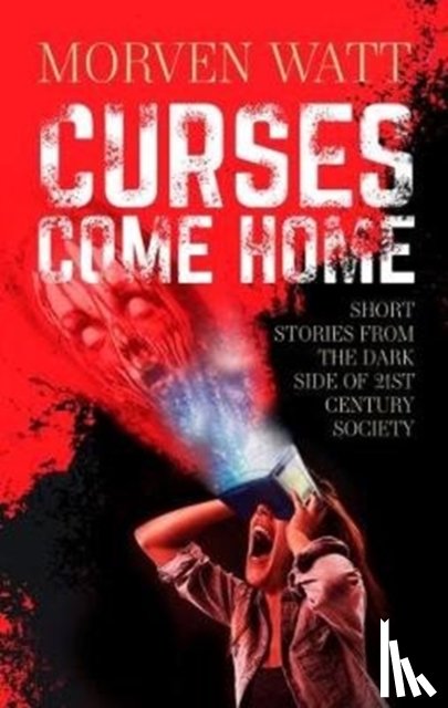 Watt, Morven - Curses Come Home