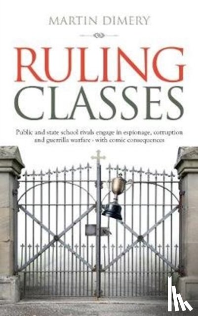 Dimery, Martin - Ruling Classes