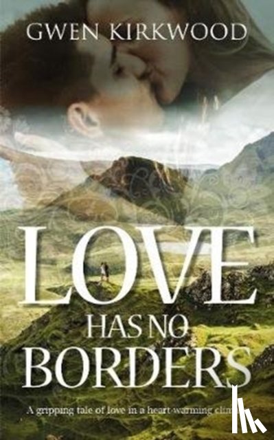 Kirkwood, Gwen - Love Has No Borders