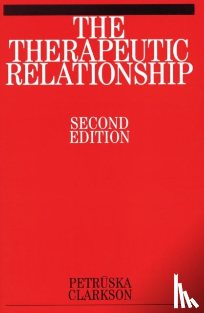 Clarkson, Petruska - The Therapeutic Relationship