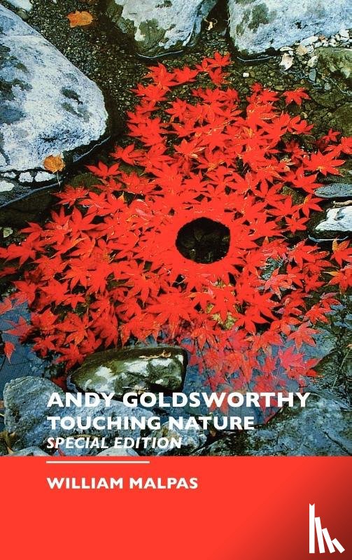 Malpas, William - Andy Goldsworthy