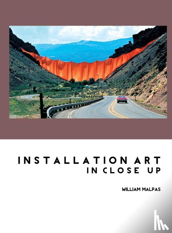 Malpas, William - Installation Art in Close-Up