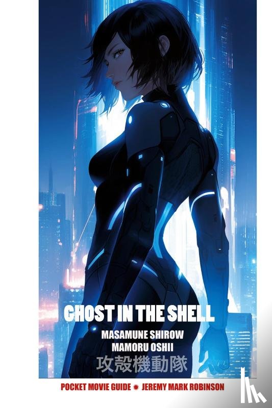 Robinson, Jeremy Mark - GHOST IN THE SHELL