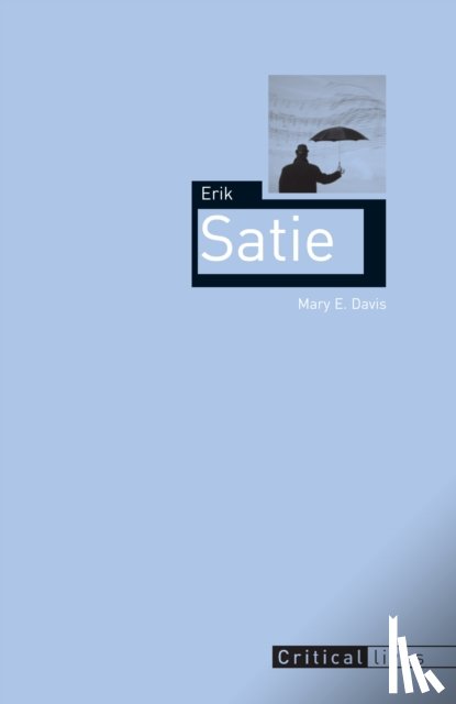 Davis, Mary E. - Erik Satie