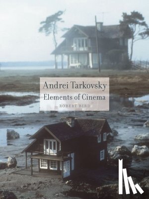 Bird, Robert - Andrei Tarkovsky