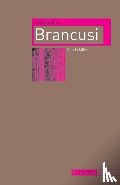 Miller, Giulia, Miller, Sanda - Constantin Brancusi