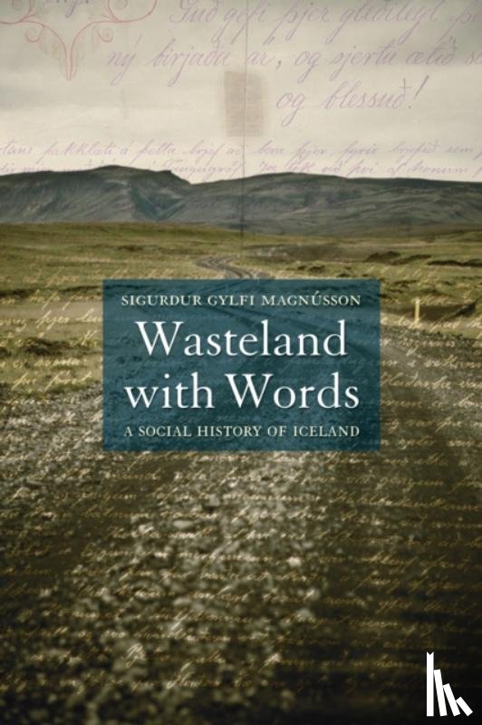 Magnusson, Sigurður Gylfi - Wasteland with Words