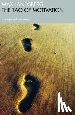 Landsberg, Max - The Tao of Motivation