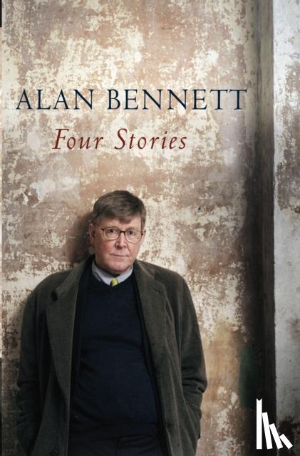 Bennett, Alan - Four Stories