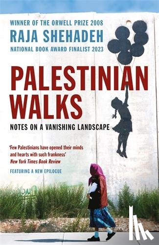 Shehadeh, Raja - Palestinian Walks