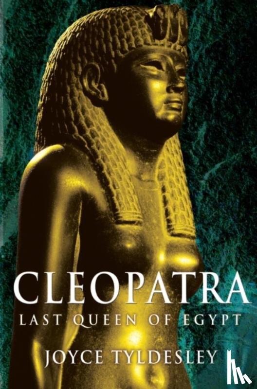 Tyldesley, Joyce - Cleopatra