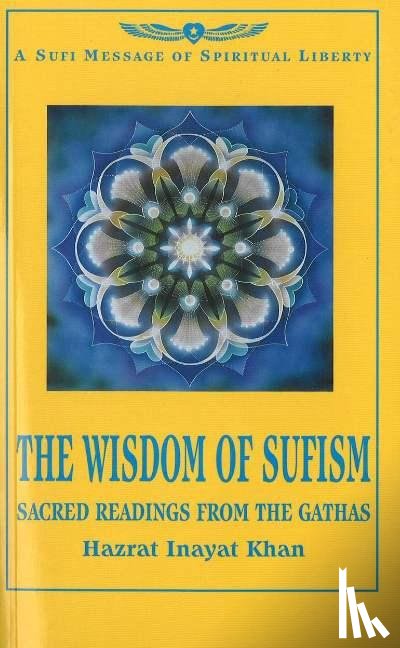 Khan, Hazrat Inayat - Wisdom of Sufism