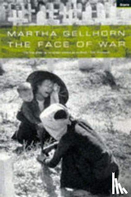 Gellhorn, Martha - The Face Of War