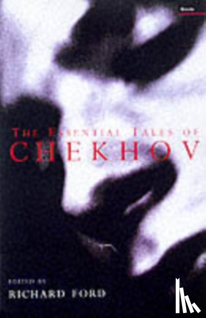 Chekhov, A.P. - The Essential Tales Of Chekhov