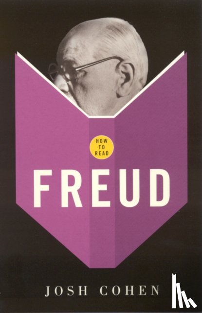 Cohen, Josh - How To Read Freud