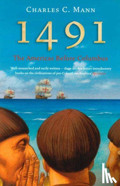 mann, charles - 1491: the americas before columbus