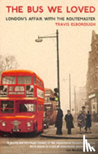 Elborough, Travis - The Bus We Loved
