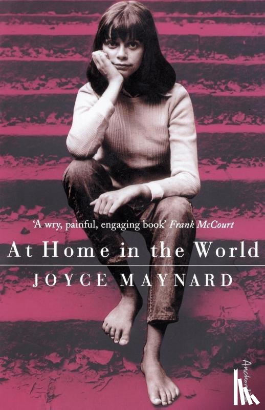 Maynard, Joyce - At Home In The World