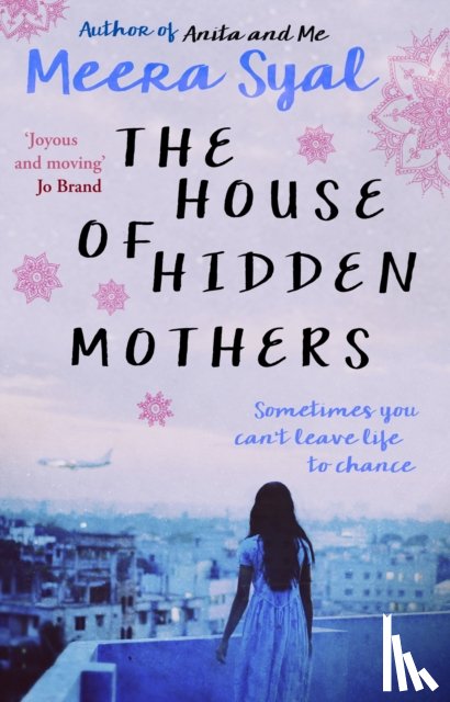 Syal, Meera - The House of Hidden Mothers